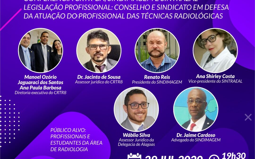 SINTRAEAL PARTICIA DA IV CONFERÊNCIA COM O CONSELHO REGIONAL DE TÉCNICOS E TECNÓLOGOS EM RADIOLOGIA DE ALAGOAS, BAHIA E SERGIPE (CRTR8) E O SINDIMAGEM DA BAHIA