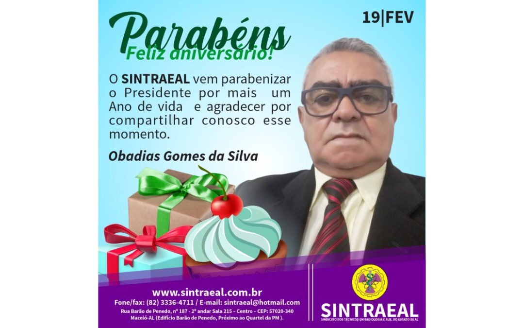 FELICITAÇÕES AO DIRETOR PRESIDENTE DO SINTRAEAL