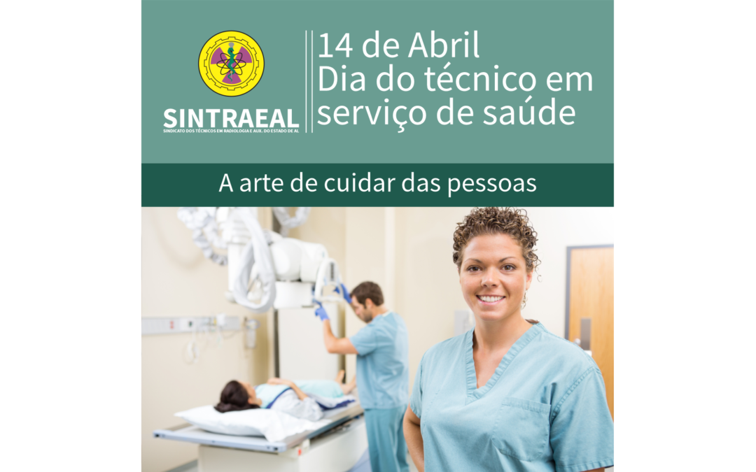 14 de Abril Dia do técnico em serviço de saúde