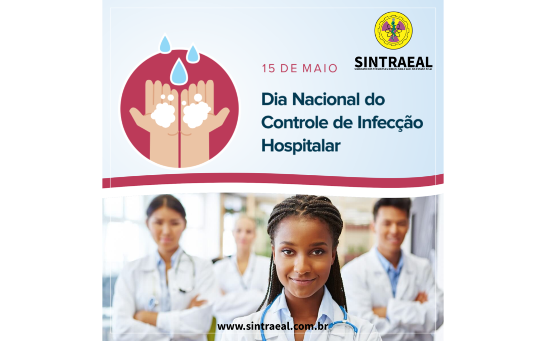 Dia do Controle a Infecção Hospitalar