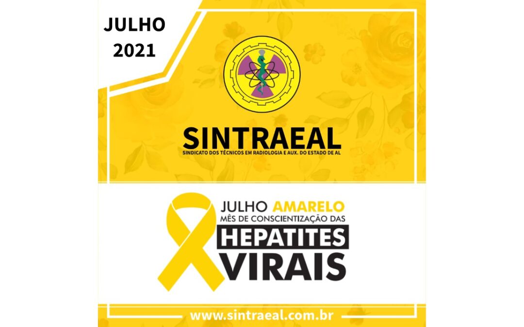 JULHO AMARELO- MÊS CONSCIENTIZAÇÃO DAS HEPATITES