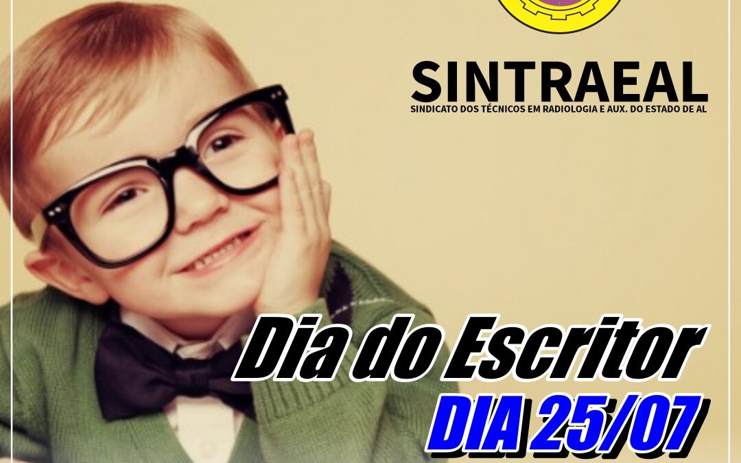 DIA DO ESCRITOR 25/07